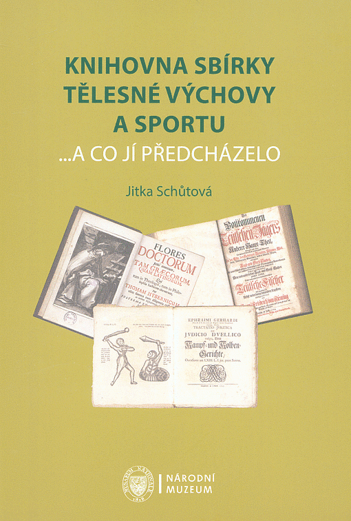 Knihovna sbírky tělesné výchovy a sportu ...a co jí předcházelo