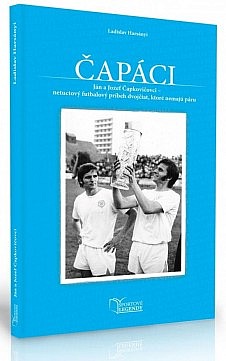 Čapáci - Ján a Jozef Čapkovičovci