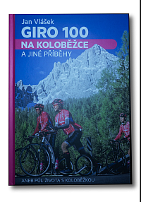 Giro 100 na koloběžce a jiné příběhy