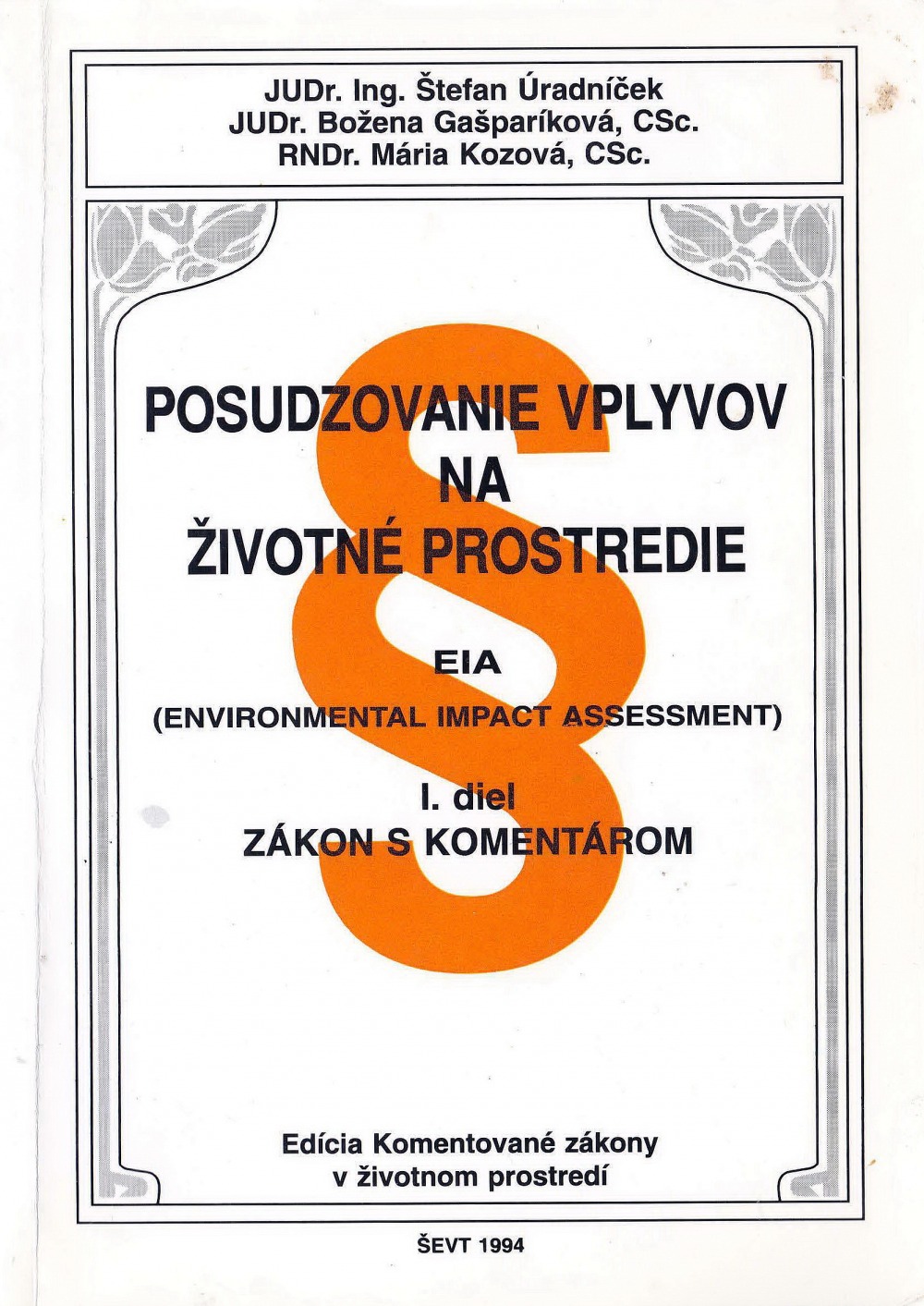 Posudzovanie vplyvov na životné prostredie I. diel