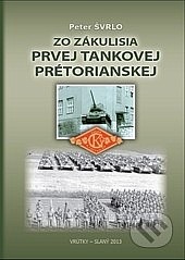 Zo zákulisia prvej tankovej pretoriánskej