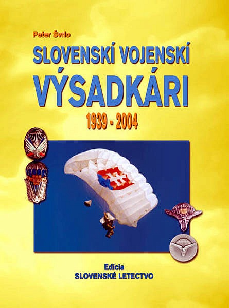 Slovenskí vojenskí výsadkári (1939 - 2004)