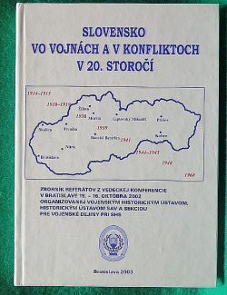 Slovensko vo vojnách a v konfliktoch v 20. storočí