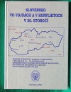 Slovensko vo vojnách a v konfliktoch v 20. storočí