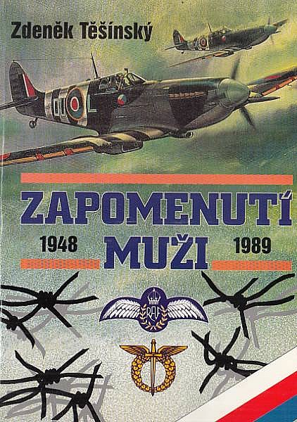 Zapomenutí muži : 1948-1989