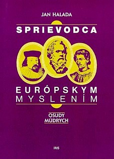 Sprievodca európskym myslením: Osudy múdrych