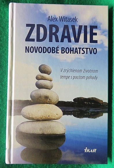 Zdravie novodobé bohatstvo