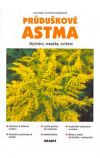 Průduškové astma: dýchání, masáže, cvičení