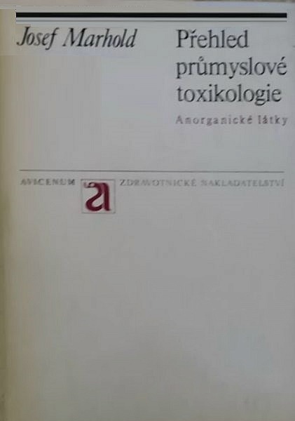 Přehled průmyslové toxikologie: anorganické látky