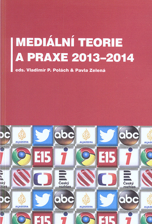 Mediální teorie a praxe 2013–2014