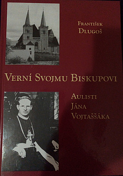 Verní svojmu biskupovi