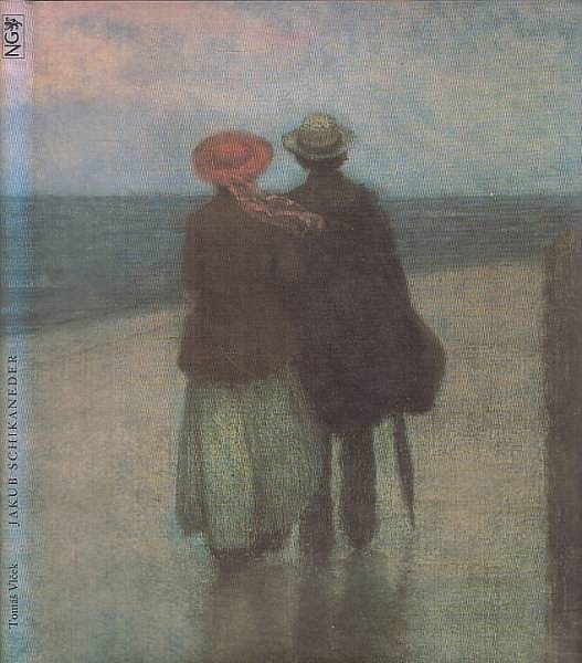 Jakub Schikaneder 1855-1924: malíř Prahy přelomu století