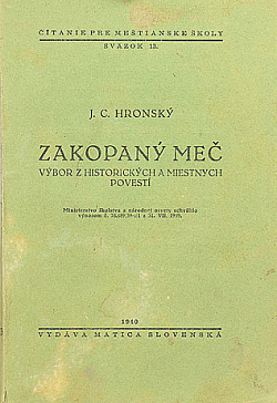 Zakopaný meč: Výbor z historických a miestnych povestí