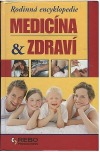 Rodinná encyklopedie - medicína & zdraví