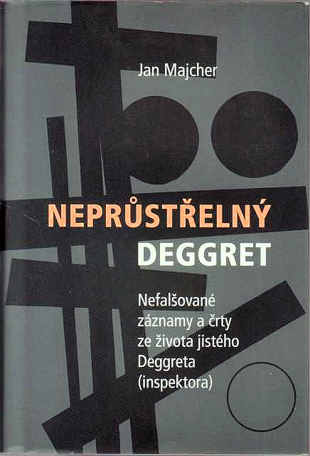 Neprůstřelný Deggret