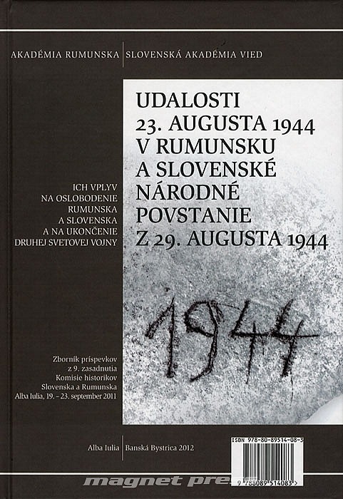 Udalosti 23. augusta 1944 v Rumunsku a Slovenské národné povstanie z 29. augusta 1944