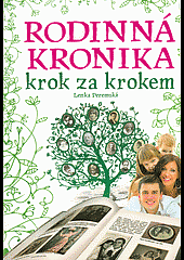 Rodinná kronika krok za krokem