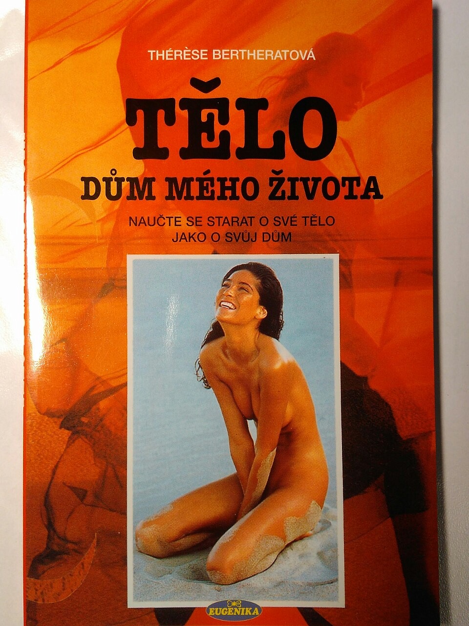 Tělo - dům mého života