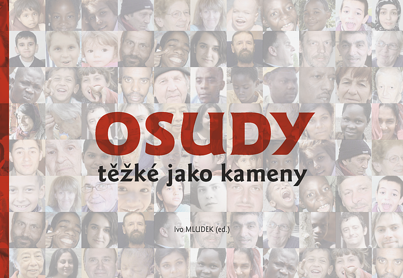 Osudy těžké jako kameny