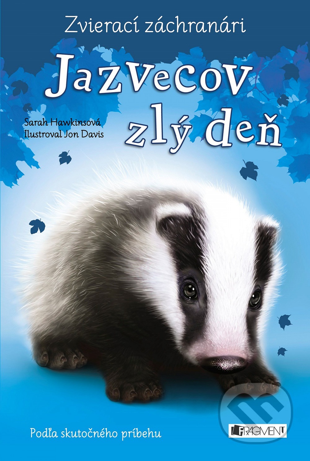 Jazvecov zlý deň