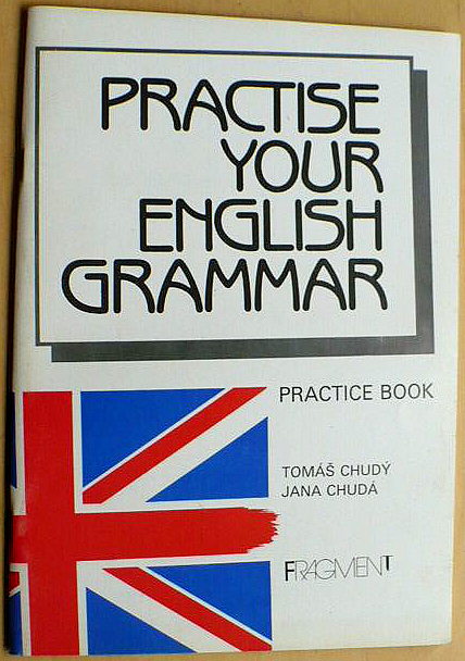 Practise Your English Grammar