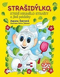 Strašidýlko, které neumělo strašit a další pohádky