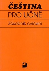 Čeština pro učně: zásobník cvičení