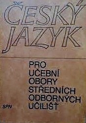 Český jazyk pro učební obory středních odborných učilišť