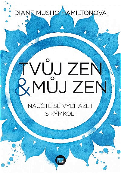 Tvůj zen & můj zen