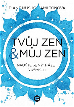 Tvůj zen & můj zen