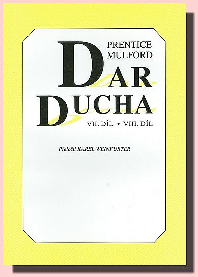 Dar ducha VII. a VIII.díl