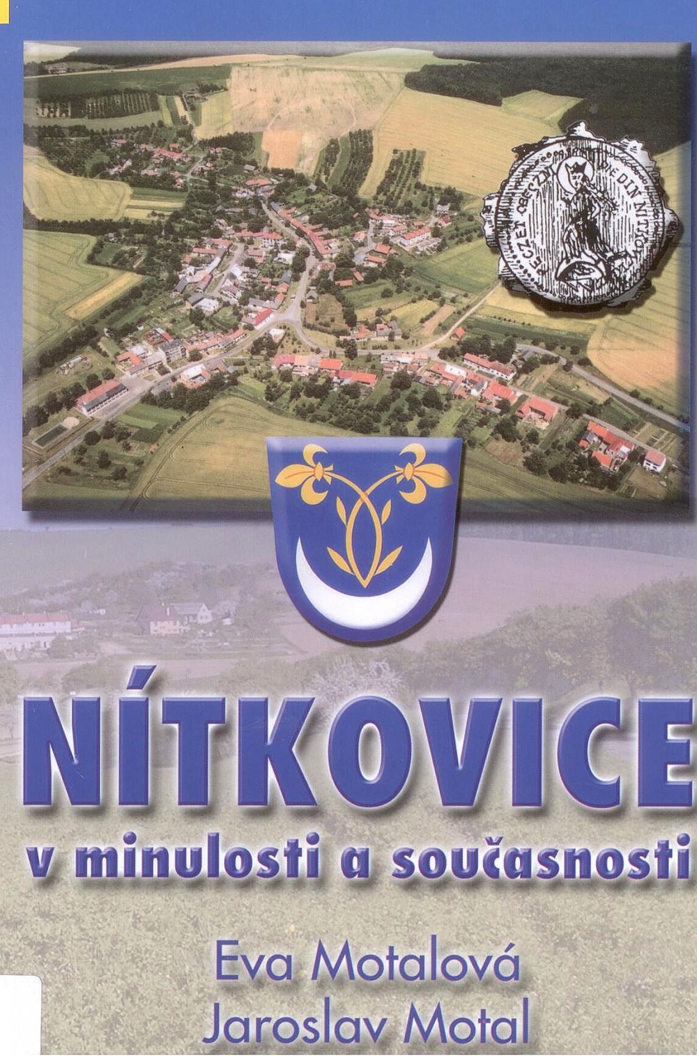 Nítkovice v minulosti a současnosti