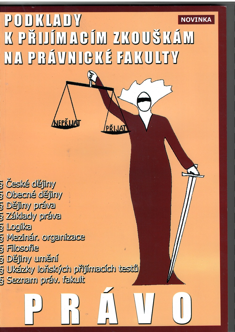 Právo - Podklady k přijímacím zkouškám na právnické fakulty