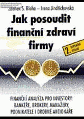 Jak posoudit finanční zdraví firmy