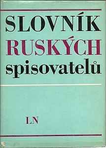 Slovník ruských spisovatelů: Od počátků ruské literatury do roku 1917