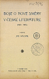 Boje o nové směry v české literatuře (1880–1900)