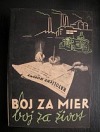 Boj za mier, boj za život