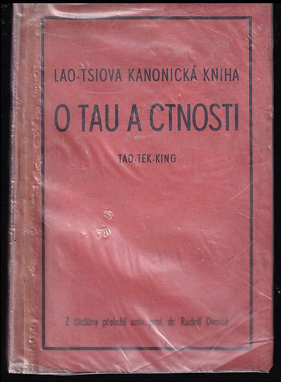 Lao-tsiova kanonická kniha o Tau a ctnosti