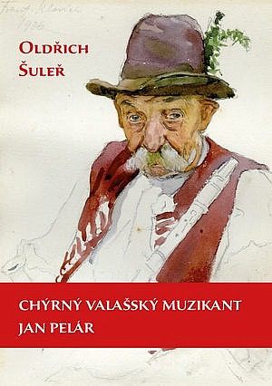 Chýrný valašský muzikant Jan Pelár