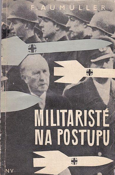 Militaristé na postupu