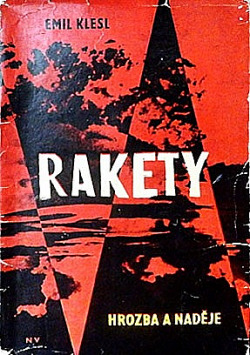 Rakety : Hrozba a naděje