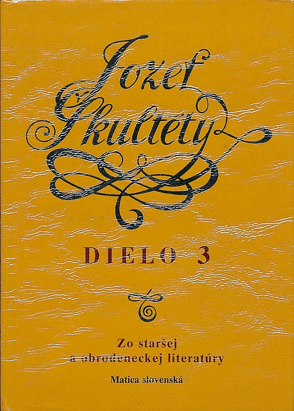 Dielo 3: Zo staršej a obrodeneckej literatúry