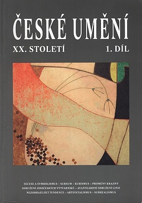 České umění XX. století - 1.díl