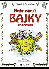 Nejkrásnější bajky pro nejmenší