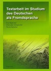 Textarbeit im Studium des Deutschen als Fremdsprache