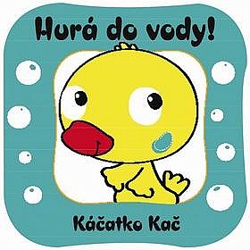 Hurá do vody! Káčatko Kač