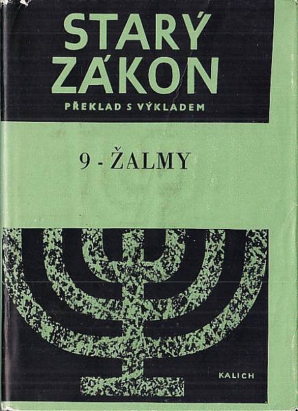 Starý zákon - překlad s výkladem: 9 - Žalmy