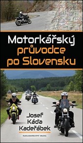 Motorkářský průvodce po Slovensku