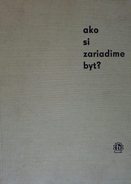 Ako si zariadime byt ?