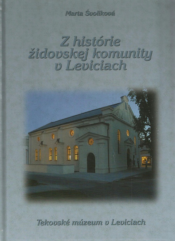 Z histórie židovskej komunity v Leviciach